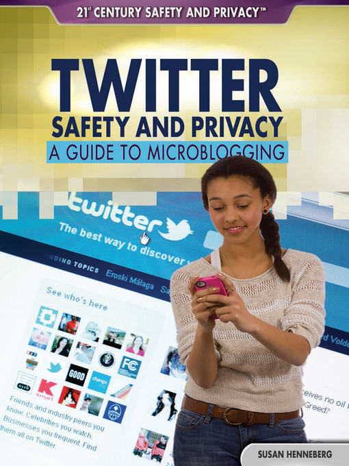Title details for Twitter Safety and Privacy by Susan Henneberg - Available